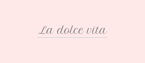 La Dolce Vita thumbnail